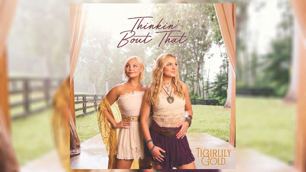 The romantic relationship that birthed Tigirlily Gold’s ‘Thinkin’ Bout That’