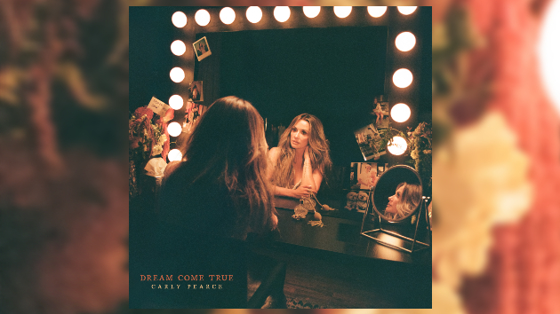 Carly Pearce’s new single is a ‘Dream Come True’