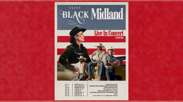 Midland and Clint Black are going on tour, but there’s no show ‘Up in Texas’