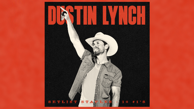 They’re more than greatest hits to Dustin Lynch, they’re ‘Setlist Staples’